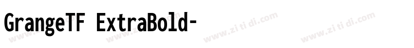 GrangeTF ExtraBold字体转换